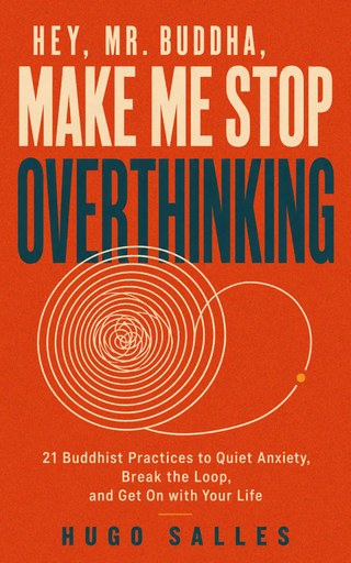 Hey Mr. Buddha, Make Me Stop Overthinking book cover
